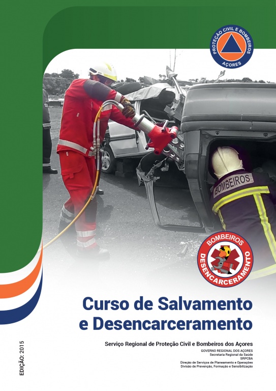 Imagem de destaque: Curso de Recertificação de Salvamento e Desencarceramento (RSD), em Vila Franca do Campo, no dia 8 de Abril.